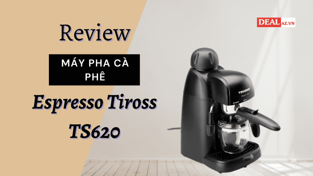 Review Máy Pha Cà Phê Espresso Tiross TS620