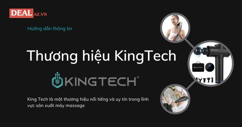 KingTech - hãng máy massage cầm tay nào tốt nhất