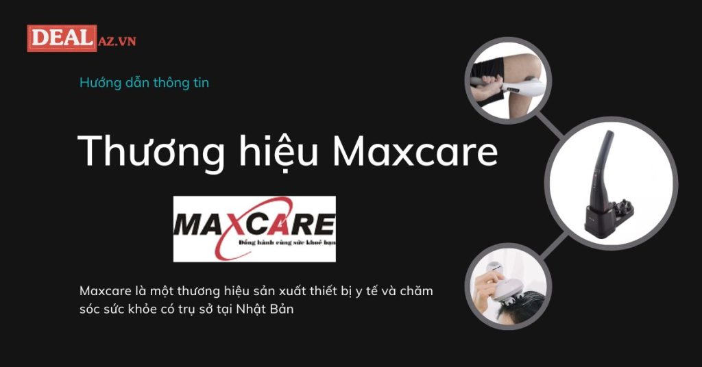 Maxcare - hãng máy massage cầm tay nào tốt nhất